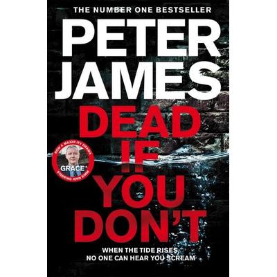 James, P: Dead If You Don't; Taschenbuch von Peter James, Pan MacMillan
