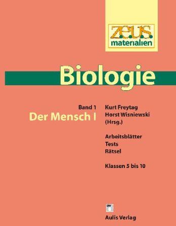 Kurt Freytag - z.e.u.s. - Materialien Biologie / Der Mensch I: Arbeitsblätter, Tests, Rätsel; Klassen 5 bis 10 - Preis vom 10.10.2026 11:48:34 h