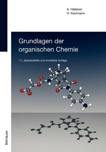 A. Hadener - Grundlagen der Organischen Chemie (German Edition) - Preis vom 09.10.2026 07:28:09 h