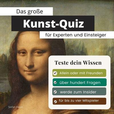 Das große Kunst-Quiz für Experten und Einsteiger -