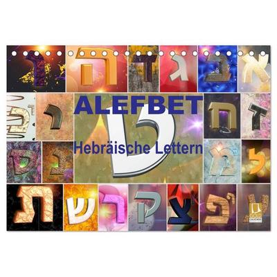 Alefbet Hebräische Lettern (Tischkalender 2027 DIN A5 quer), CALVENDO Monatskalender