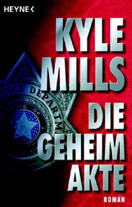 Kyle Mills - Die Geheimakte: Roman - Preis vom 11.10.2026 03:10:56 h