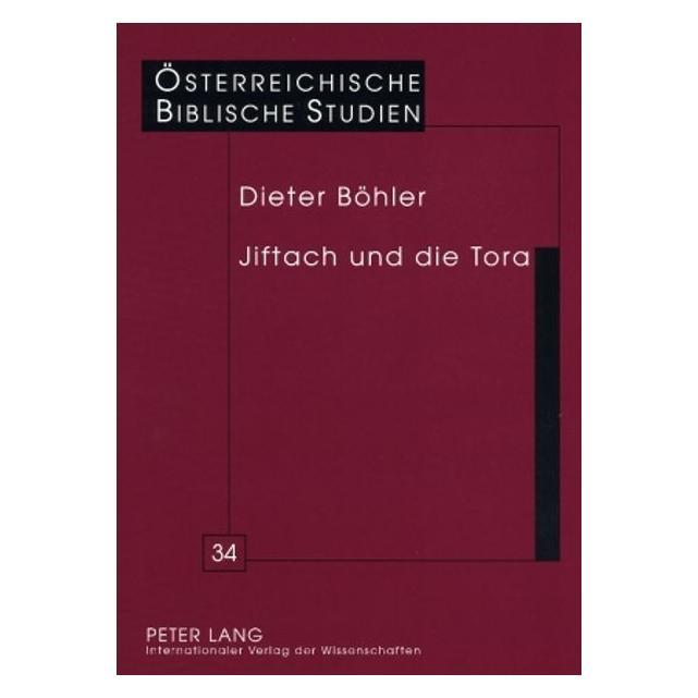 Peter Lang Jiftach und die Tora (Deutsch, Softcover, Dieter Böhler S.J.) (7982392)