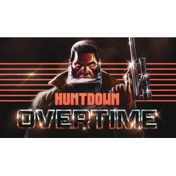 Huntdown: Overtime