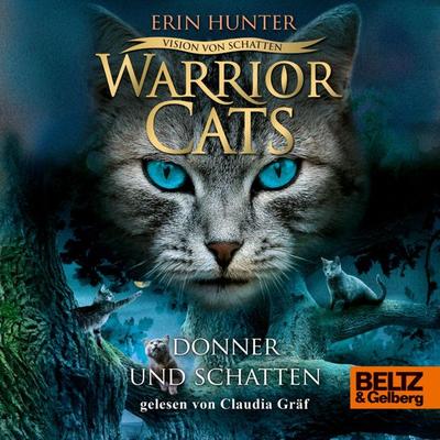 Warrior Cats - Vision von Schatten. Donner und Schatten - Erin Hunter,Warrior Cats, Audio, 9783407756619