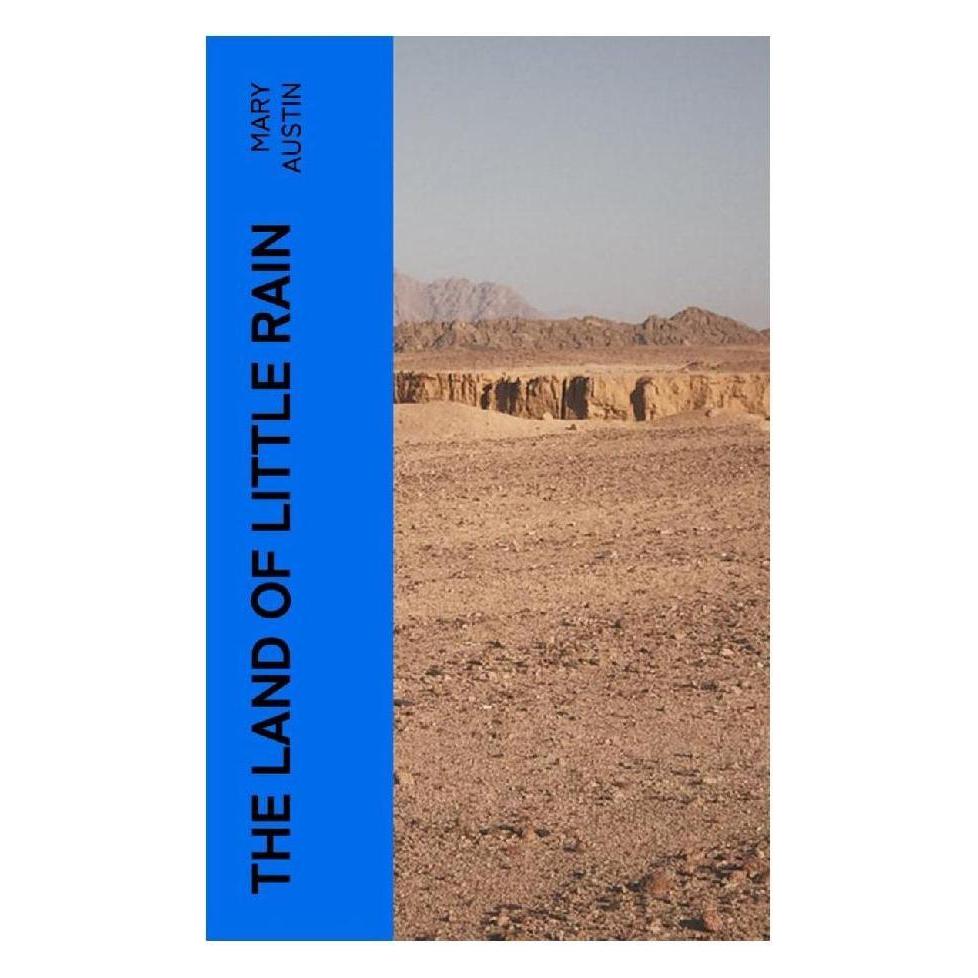 e-artnow The Land of Little Rain (Englisch, Softcover, Mary Austin) (56952582)