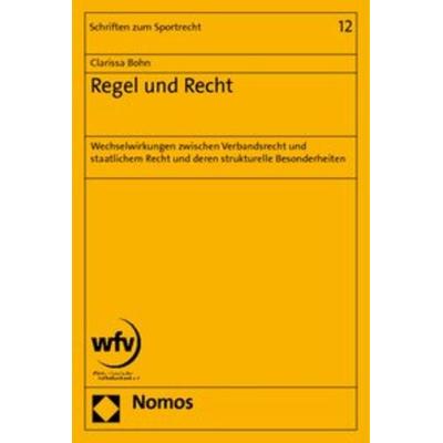 Regel und Recht, Taschenbuch von Clarissa Bohn, Nomos, 978-3-8329-3682-2