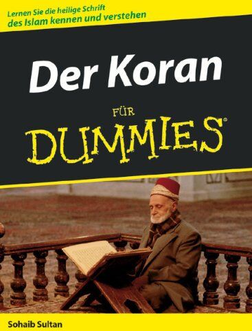Sohaib Sultan - Der Koran für Dummies - Preis vom 11.10.2026 03:10:56 h