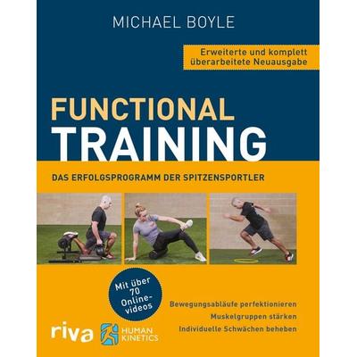 Functional Training – Erweiterte und komplett überarbeitete Neuausgabe, Taschenbuch von Michael Boyle, Riva, 978-3-7423-0148-2