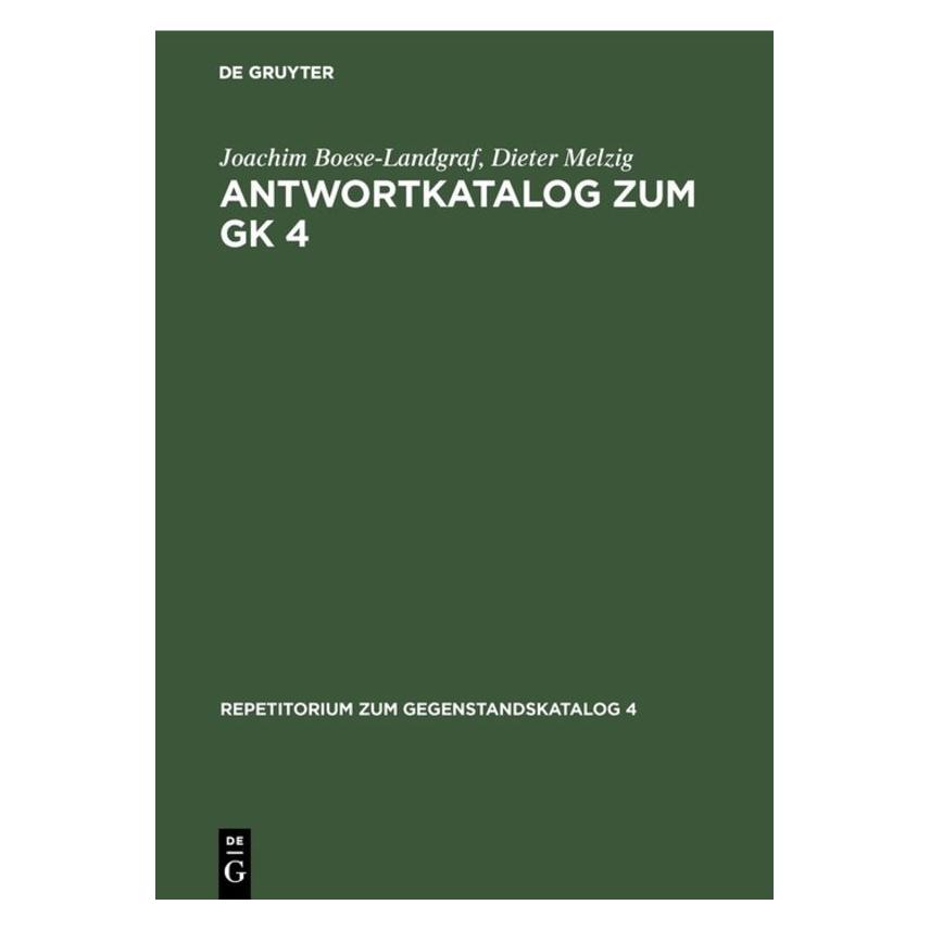 De Gruyter Repetitorium z.GK IV.Antw.kat.Chirurgie (Deutsch, Hardcover, Dieter Melzig, Joachim Boese-Landgraf) (67760802)