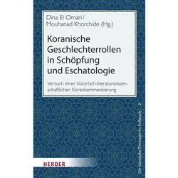Koranische Geschlechterrollen in Schöpfung und Eschatologie, Sachbücher von Dina El Omari