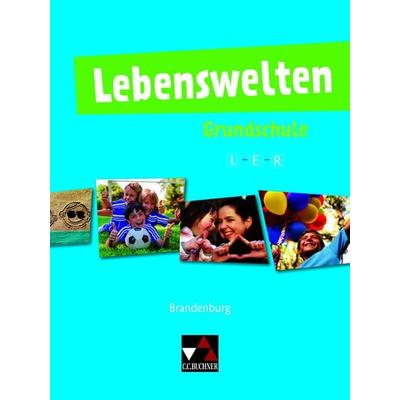 Lebenswelten / Lebenswelten Grundschule, Taschenbuch von Alexander Karallus,Svea Kliem,Sebastian Küllmei,Steffi Schlicht,Selim Akarsu, Buchner, C.C.,