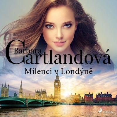 Milenci v Londýně - Barbara Cartlandová, Audio, 9788726533750