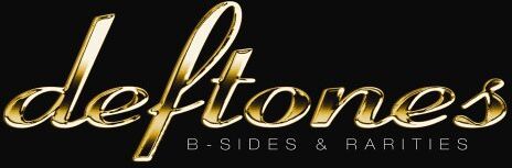 Deftones - B-Sides & Rarities - Preis vom 09.10.2026 07:28:09 h
