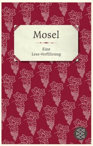 Balmes, Hans Jürgen - Mosel: Eine Lese-Verführung - Preis vom 06.10.2026 07:26:00 h