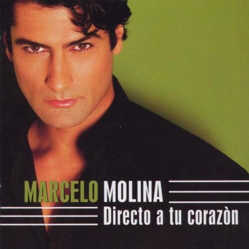 Marcelo Molina - Directo a Tu Corazon - Preis vom 09.10.2026 07:28:09 h