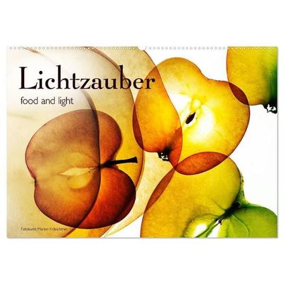 Lichtzauber (Wandkalender 2026 DIN A2 quer), CALVENDO Monatskalender