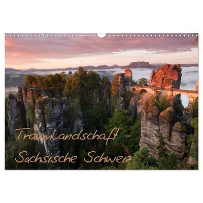Traumlandschaft - Sächsische Schweiz (Wandkalender 2027 DIN A3 quer), CALVENDO Monatskalender