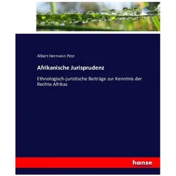 Afrikanische Jurisprudenz, Fachbücher von Albert Hermann Post