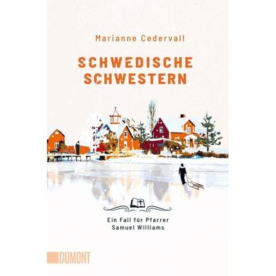 Schwedische Schwestern, Taschenbuch von Marianne Cedervall, DuMont Buchverlag, 978-3-8321-6714-1