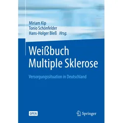 Weissbuch Multiple Sklerose, Fachbücher von Hans-Holger Bless, Miriam Kip, Tonio Schönfelder