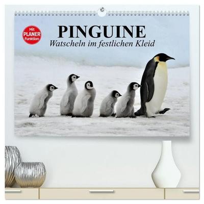 Pinguine - Watscheln im festlichen Kleid (hochwertiger Premium Wandkalender 2027 DIN A2 quer), Kunstdruck in Hochglanz
