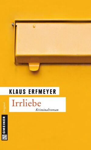 Klaus Erfmeyer - Irrliebe: Knobels sechster Fall - Preis vom 13.10.2026 11:25:28 h