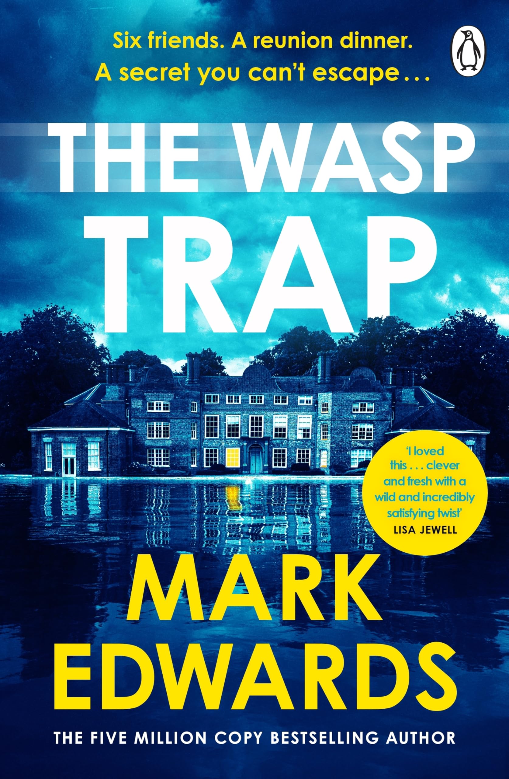 Mark Edwards - The Wasp Trap: Six Friends. One Dinner. A Secret You Can’t Escape – A Twisted Thriller from the 5 Million Copy Bestseller Author - Preis vom 05.10.2026 03:47:11 h