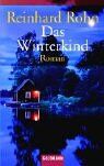 Reinhard Rohn - Das Winterkind: Roman - Preis vom 09.10.2026 07:28:09 h