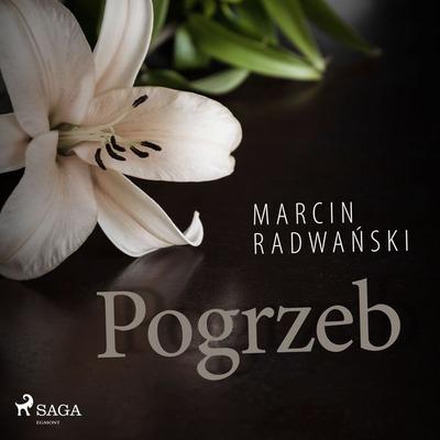 Pogrzeb - Marcin Radwański, Audio, 9788726357844