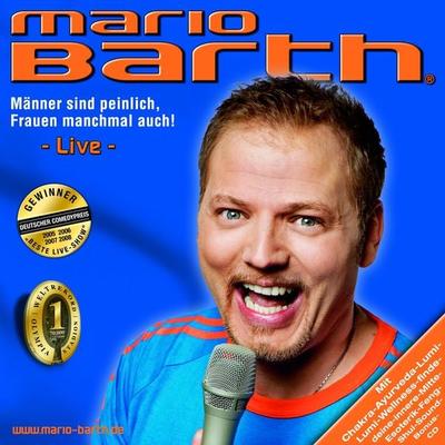 Männer Sind Peinlich,Frauen Manchmal Auch! - Mario Barth, CD, 0886975897322