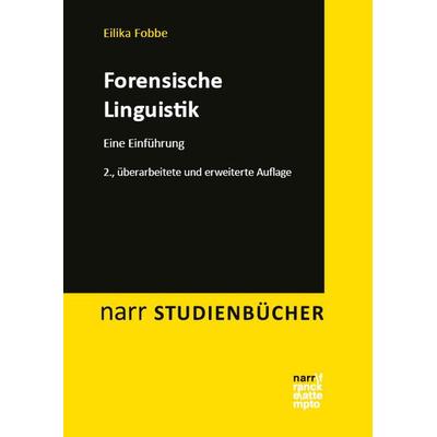 Forensische Linguistik, Taschenbuch von Eilika Fobbe, Narr Francke Attempto, 978-3-8233-8489-2