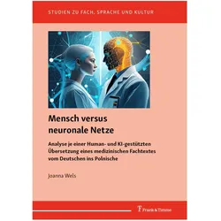 Mensch versus neuronale Netze, Fachbücher von Joanna Wels