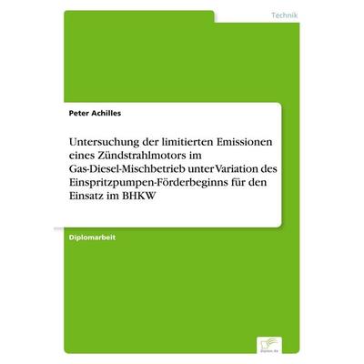 Untersuchung der limitierten Emissionen eines Zündstrahlmotors im Gas-Diesel-Mischbetrieb unter Variation des Einspritzpumpen-Förderbeginns für den