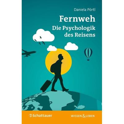 Fernweh, Taschenbuch von Daniela Pörtl, Schattauer, 978-3-608-40196-7