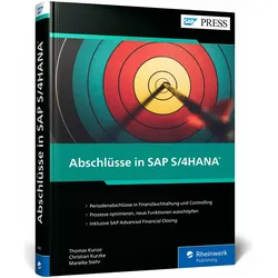 Abschlüsse in SAP S/4HANA, Fachbücher von Thomas Kunze, Christian Kurzke, Mareike Stehr