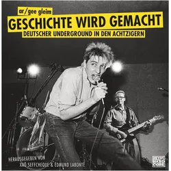 Geschichte wird gemacht, Fachbücher von Xao Seffcheque, Ar/Gee Gleim, Edmund Labonté