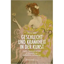Geschlecht und Krankheit in der Kunst, Fachbücher von Johanna Johnen