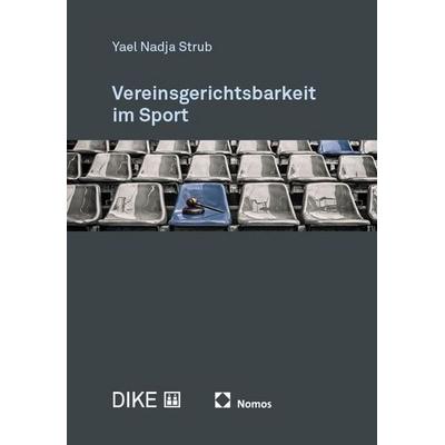 Vereinsgerichtsbarkeit im Sport, Gebundene Ausgabe von Yael Nadja Strub, Nomos, 978-3-7560-3251-8