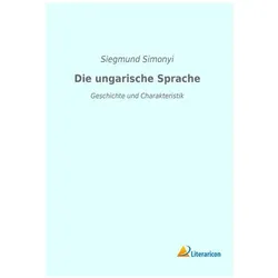 Die ungarische Sprache, Fachbücher von Siegmund Simonyi