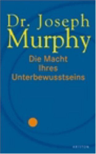 Joseph Murphy - Die Macht Ihres Unterbewusstseins - Preis vom 10.10.2026 11:48:34 h