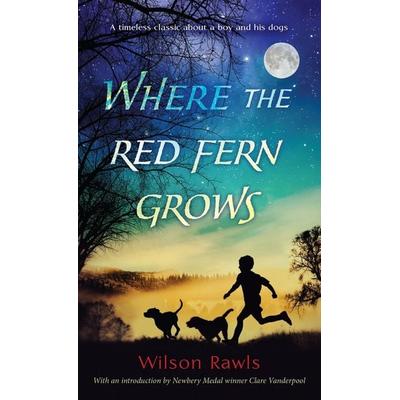 Where the Red Fern Grows, Taschenbuch von Wilson Rawls, Random House N.Y., 978-0-553-27429-5