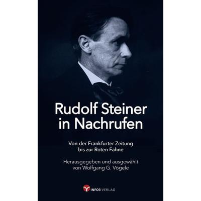 Rudolf Steiner in Nachrufen, Taschenbuch von Wolfgang G. Vögele, Info 3, 978-3-95779-213-6