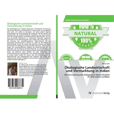 Ökologische Landwirtschaft und Vermarktung in Indien, Taschenbuch von Abhay Joshi, AV Akademikerverlag, 978-3-639-46687-4