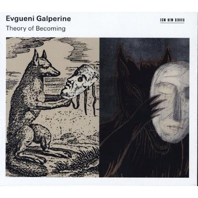 Theory of Becoming - Evgueni Galperine, CD