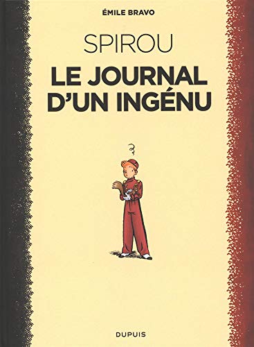 Le Spirou d'Emile Bravo. Vol. 1. Spirou, le journal d'un ingénu - Preis vom 07.10.2026 11:45:10 h