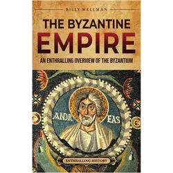 The Byzantine Empire, Sachbücher von Billy Wellman