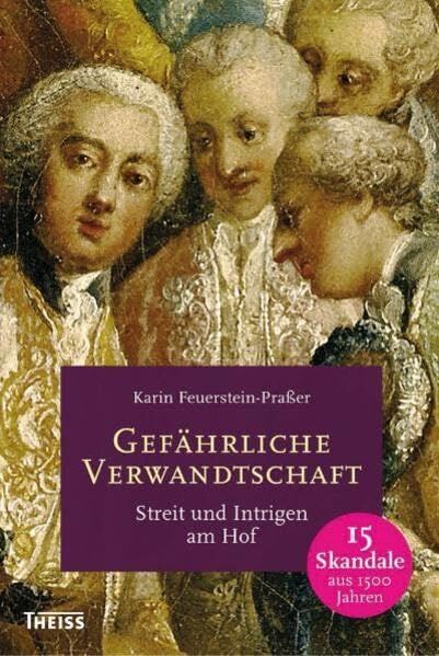 Karin Feuerstein-Praßer - Gefährliche Verwandtschaft - Preis vom 12.10.2026 11:37:12 h