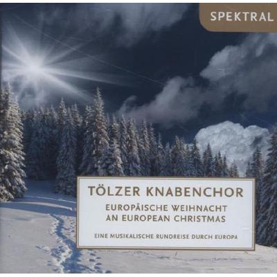 Europäische Weihnacht-Eine musikal.Rundreise - Tölzener Knabenchor, CD, 4260130381202
