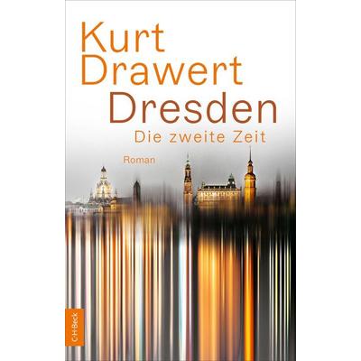 Dresden, Taschenbuch von Kurt Drawert, C.H. Beck, 978-3-406-84605-2